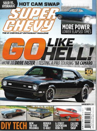 SUPER CHEVY 2013 JULY - PRO '68 CAMARO, LSA FUEL SYSTEM, REBUILD 12-BOLT